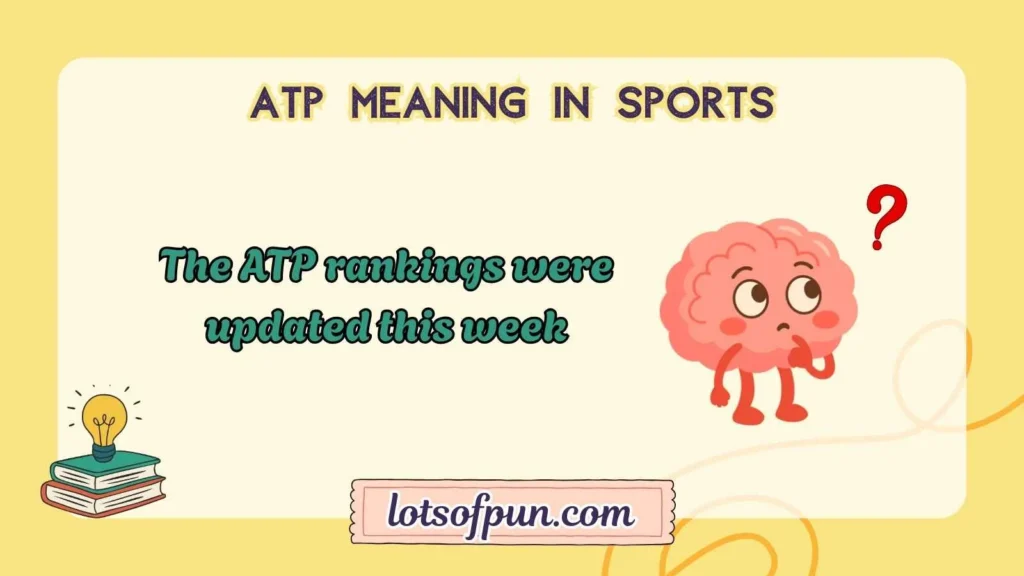 ATP Meaning in Sports