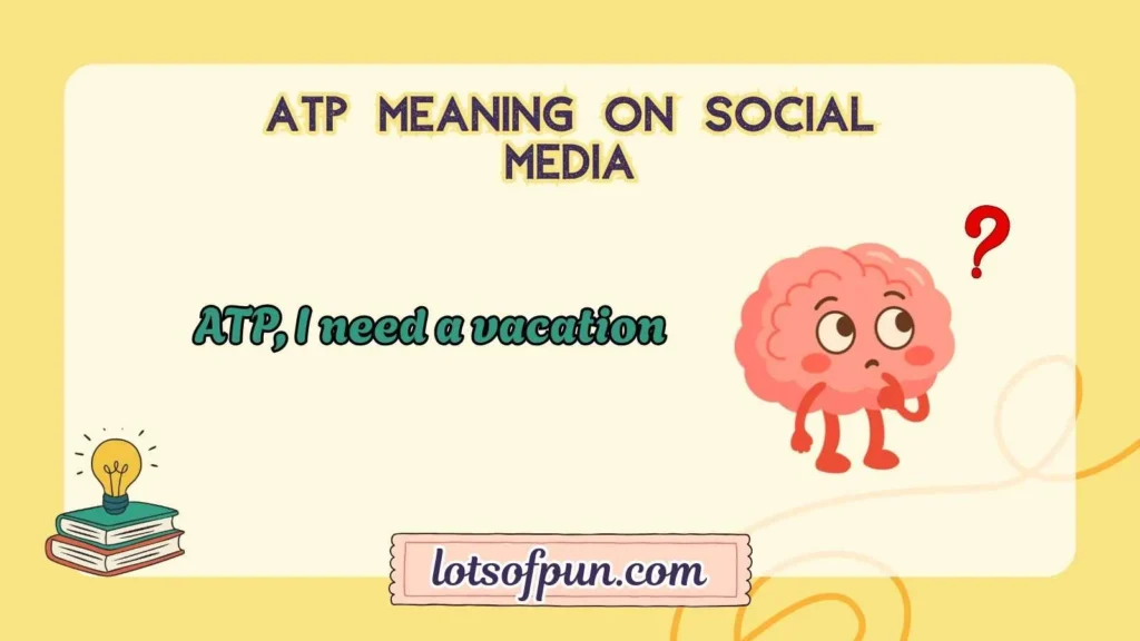 ATP Meaning on Social Media