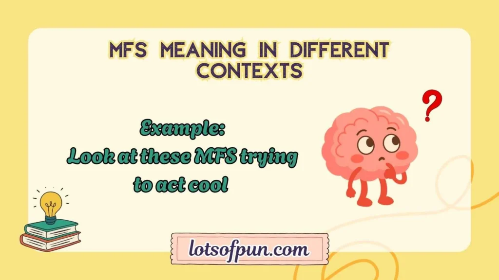 MFS Meaning in Different Contexts