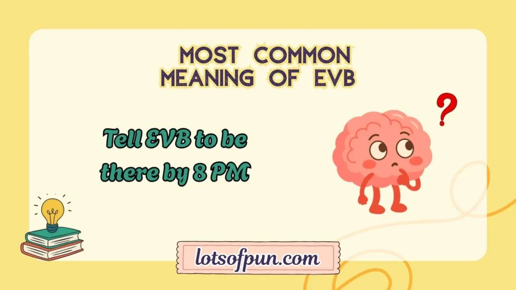  Most Common Meaning of EVB