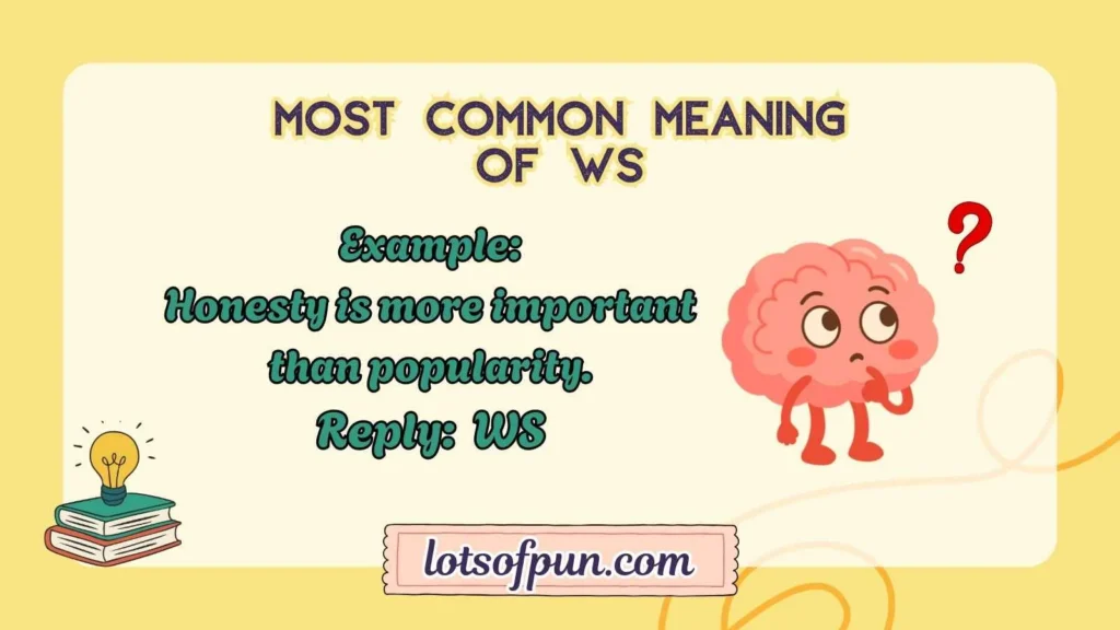 Most Common Meaning of WS