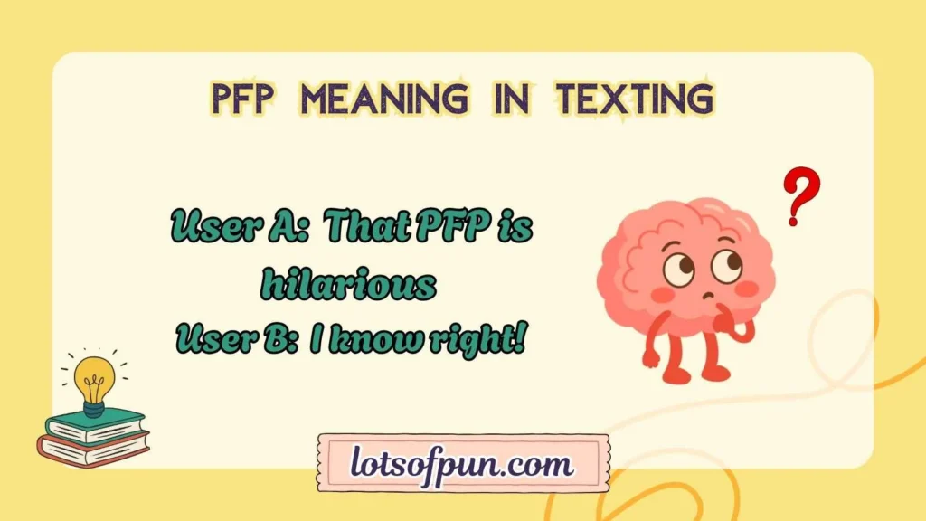 PFP Meaning in Texting