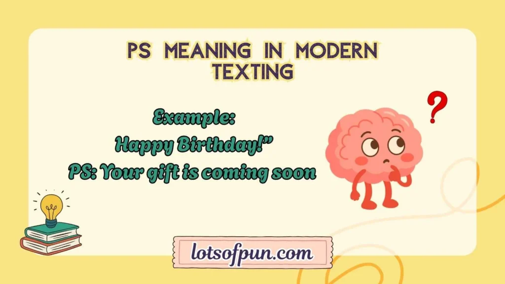 PS Meaning in Modern Texting