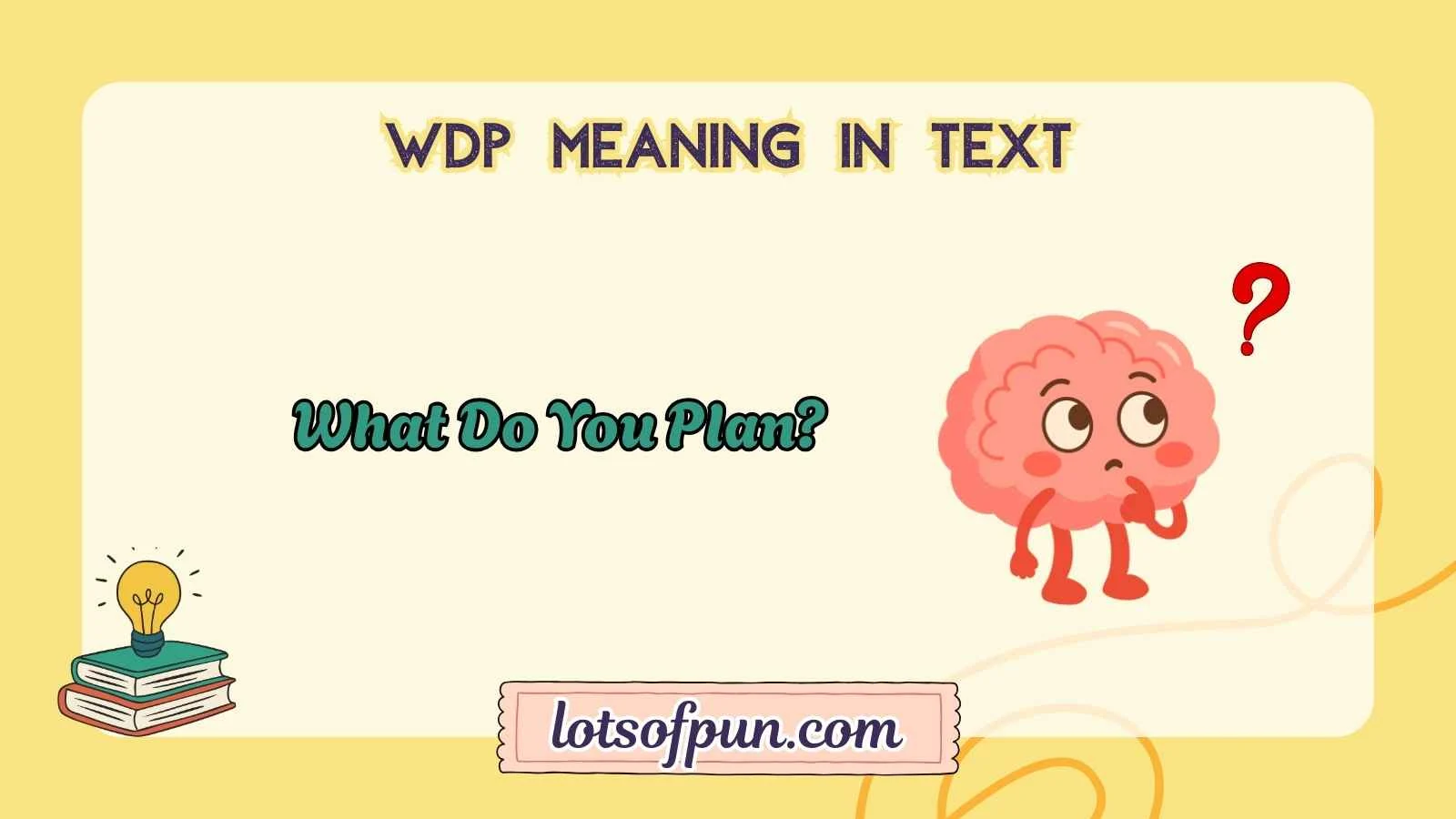wdp meaning in text