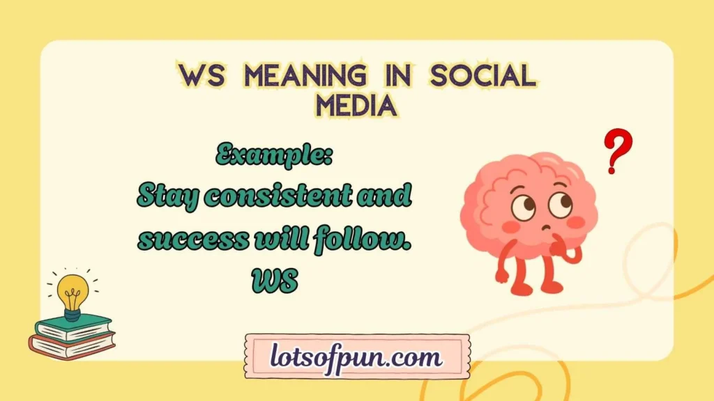 WS Meaning in Social Media